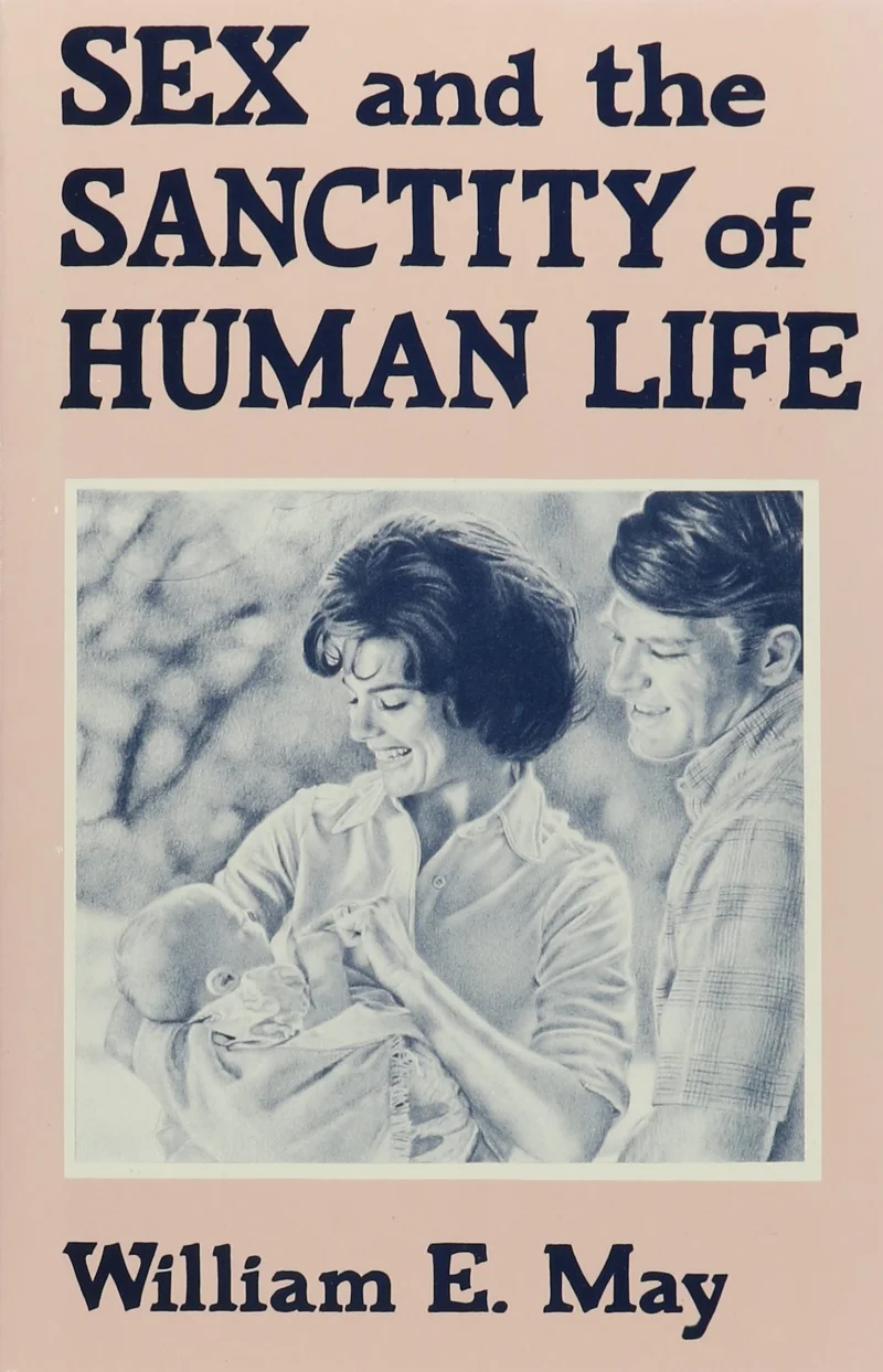 Sex and the Sanctity of Human Life
