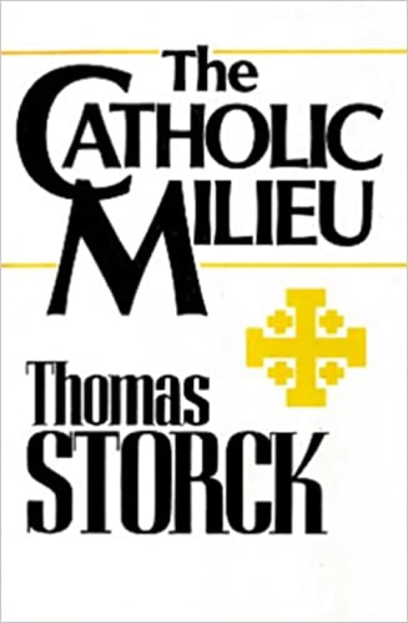 The Catholic Milieu