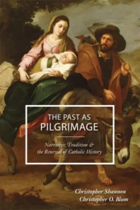 Past as Pilgrimage